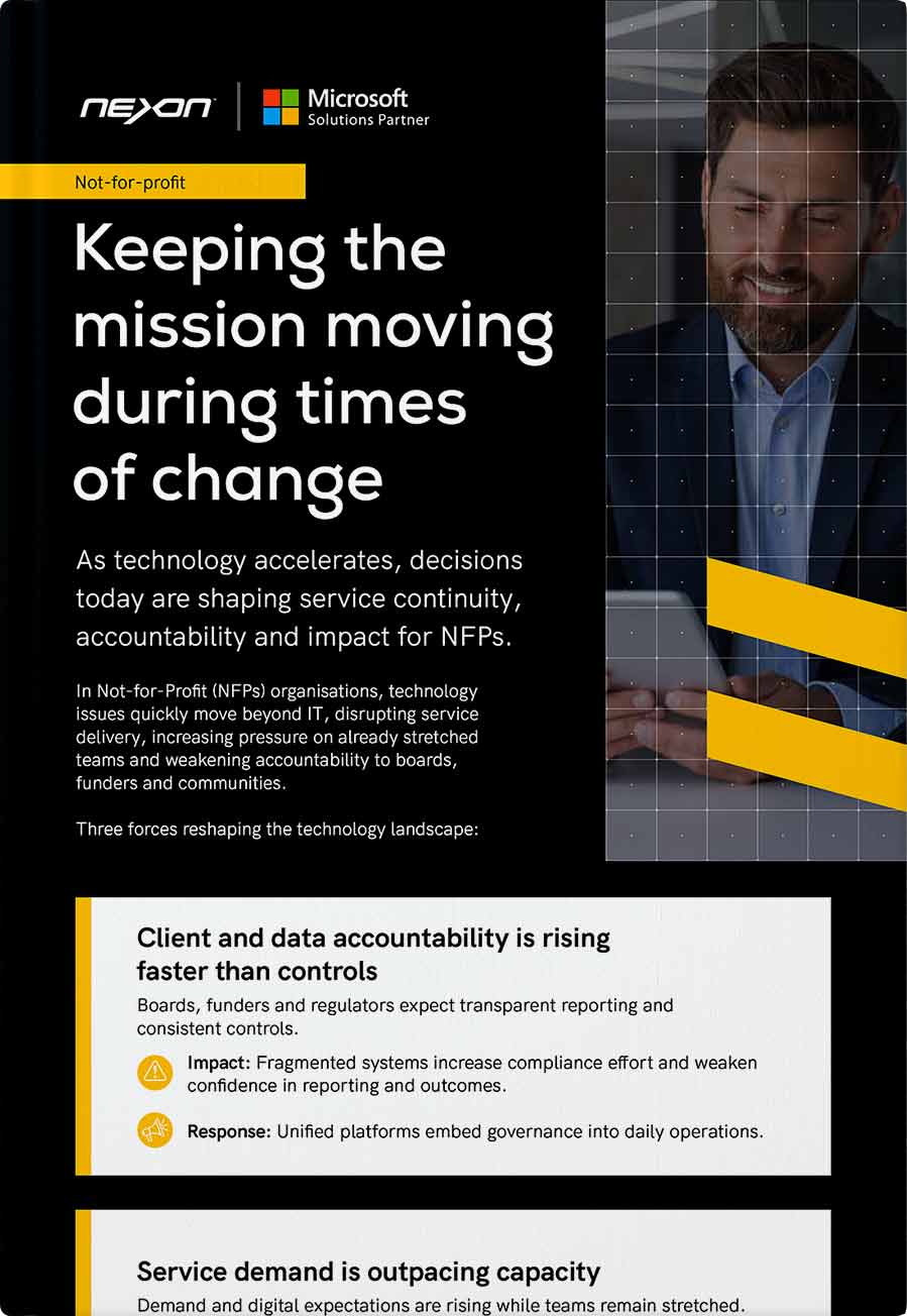Nexon Infographics - Keeping the mission moving during times of change - As technology accelerates, decisions today are shaping service continuity, accountability and impact for NFPs.