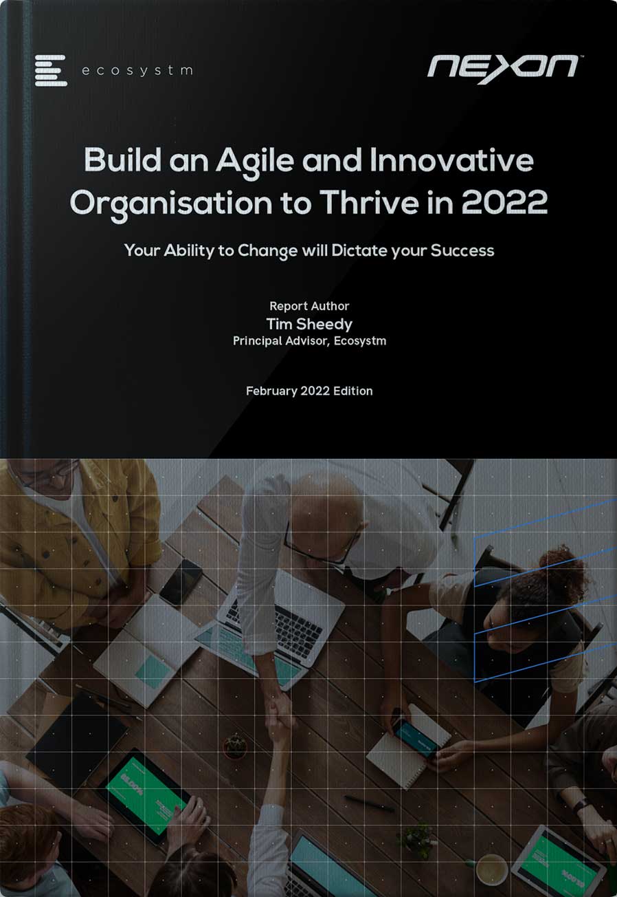 Nexon whitepaper - Build an agile and innovative organisation to thrive in 2022